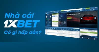 1XBET - Sân chơi cá cược hàng đầu Châu Âu có mặt ở Việt Nam